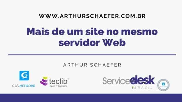 Como configurar mais de um GLPI (ou site) no mesmo servidor web Linux com Apache (Vhosts)