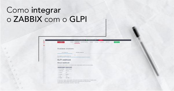 Como integrar o Zabbix com o GLPI para gestão de problemas